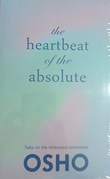 portada Heartbeat of the Absolute: Discourses on the Ishavasya Upanishad (in English)