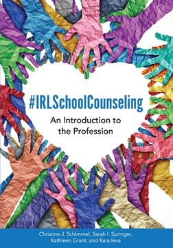 portada #IRLSchoolCounseling: An Introduction to the Profession (in English)