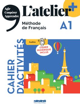 portada L'atelier + niv. A1 (Édition 2022) - Cahier + Cahier Numérique + Didierfle. App (en Francés)