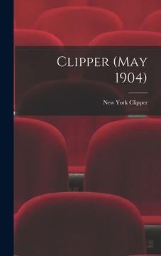 portada Clipper (May 1904) (en Inglés)