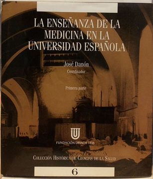 portada La Enseñanza de la Medicina en la Universidad Española