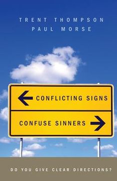 portada Conflicting Signs Confuse Sinners (en Inglés)