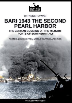 portada Bari 1943: The Second Pearl Harbor (en Inglés)