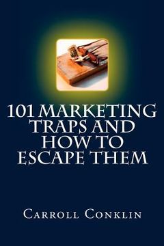 portada 101 marketing traps and how to escape them (en Inglés)