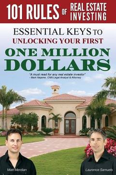 portada 101 Rules of Real Estate Investing: Essential Keys to Unlocking your first $1,000,000 (en Inglés)