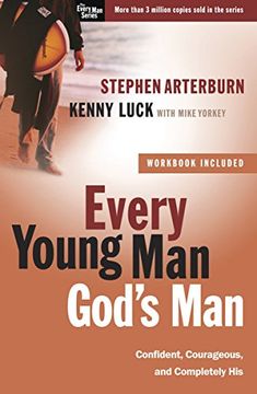 portada Every Young man God's man (Includes Workbook): Confident, Courageous, and Completely his (Every Man) 