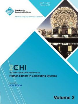 portada sigchi 2011 the 29th annual chi conference on human factors in computing systems vol 2