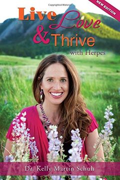 portada Live, Love and Thrive With Herpes: A Holistic Guide for Women 