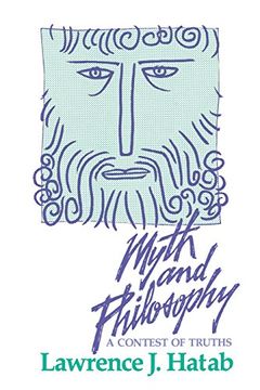 portada Myth and Philosophy: A Contest of Truths (in English)