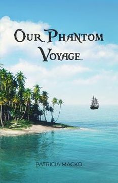 portada Our Phantom Voyage (en Inglés)