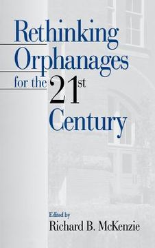 portada rethinking orphanages for the 21st century (en Inglés)