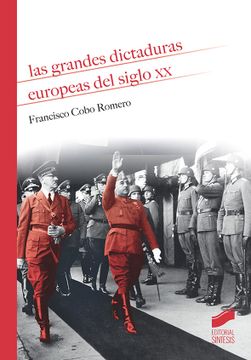 portada Las Grandes Dictaduras Europeas del Siglo xx (in Spanish)