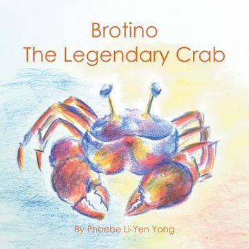 portada Brotino the Legendary Crab (en Inglés)