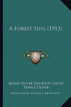 portada a forest idyl (1913) (in English)