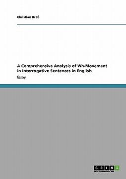 portada a comprehensive analysis of wh-movement in interrogative sentences in english (en Inglés)