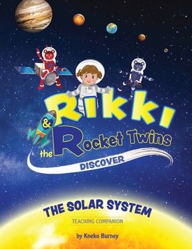 portada Rikki & The Rocket Twins: Discover the Solar System - Teaching Companion (en Inglés)