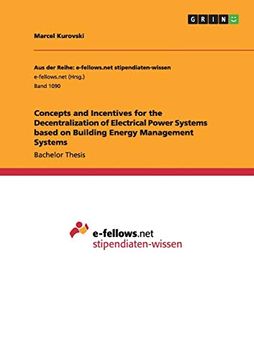 portada Concepts and Incentives for the Decentralization of Electrical Power Systems Based on Building Energy Management Systems 