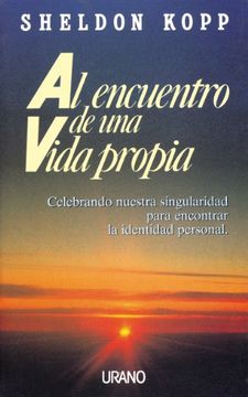 portada Al Encuentro de una Vida Propia (in Spanish)