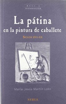 portada La Pátina en la Pintura de Caballete (Siglos Xvii-Xx)