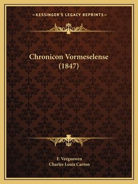 portada Chronicon Vormeselense (1847) (en Francés)