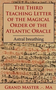 portada The Third Teaching Letter of the Magical Order of the Atlantic Oracle (in English)