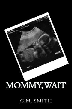 portada Mommy, Wait (en Inglés)