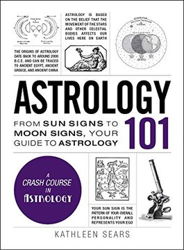 portada Astrology 101: From sun Signs to Moon Signs, Your Guide to Astrology (Adams 101) (in English)