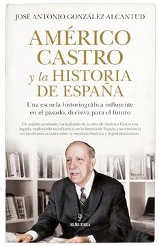 portada Americo Castro y la Historia de España