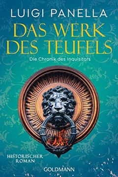 portada Das Werk des Teufels: Historischer Roman (Die Chronik des Inquisitors, Band 2) (en Alemán)