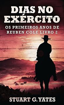 portada Dias no Exército (2) (os Primeiros Anos de Reuben Cole) (en Portugués)