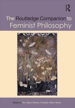 portada The Routledge Companion to Feminist Philosophy (en Inglés)