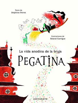 portada La Vida Anodina de la Bruja Pegatina (in Spanish)