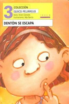 portada 3.denton se escapa.(quico pelirrojo) (in Spanish)