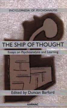 portada ship of thought: essays on psychoanalysis and learning (en Inglés)
