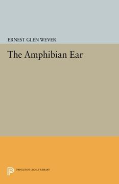 portada The Amphibian ear (Princeton Legacy Library) 