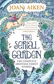 portada The Serial Garden: The Complete Armitage Family Stories (VMC)