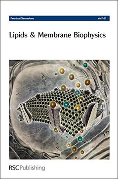portada Lipids and Membrane Biophysics: Faraday Discussion 161 (Faraday Discussions) 