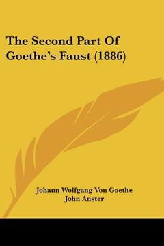 portada the second part of goethe's faust (1886) (in English)