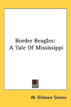 portada border beagles: a tale of mississippi (en Inglés)