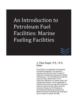 portada An Introduction to Petroleum Fuel Facilities: Marine Fueling Facilities (en Inglés)