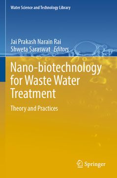 portada Nano-Biotechnology for Waste Water Treatment: Theory and Practices (en Inglés)