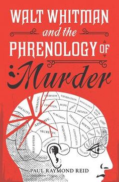 portada Walt Whitman and the Phrenology of Murder (in English)