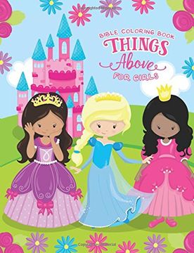 portada Things Above Bible Coloring Book for Girls (in English)