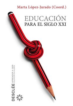 portada Educación Para el Siglo xxi (in Spanish)