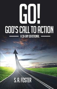portada Go! God's Call to Action: A 30-Day Devotional (en Inglés)