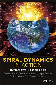portada Spiral Dynamics In Action 2e: Practical Applicatio N Of Spiral Dynamics In The Real World (en Inglés)