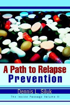 portada a path to relapse prevention: the inside passage volume ii (en Inglés)