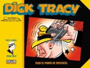 portada Dick Tracy 1946-1947 - Bajo el Poder de Influencia (in Spanish)