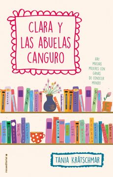portada Clara y las Abuelas Canguro (Novela (Roca)) (in Spanish)