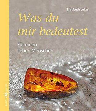 portada Was du mir Bedeutest: Für Einen Lieben Menschen (in German)
